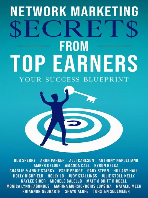 Title details for Network Marketing Secrets From Top Earners by Rob L Sperry - Available